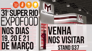 MegaDoors - Venha nos visitar na 31ª SuperRio Expofood